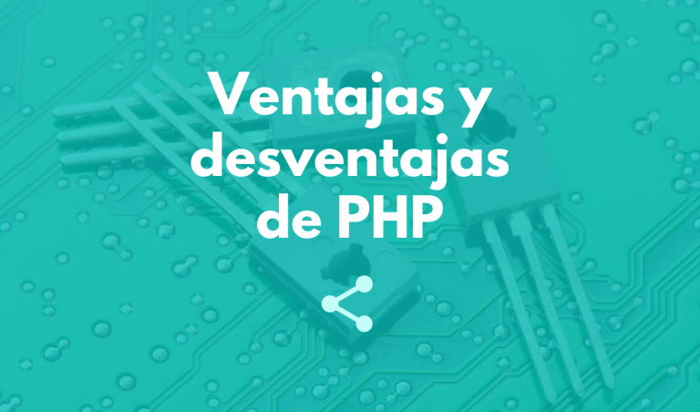 Ventajas y desventajas de PHP