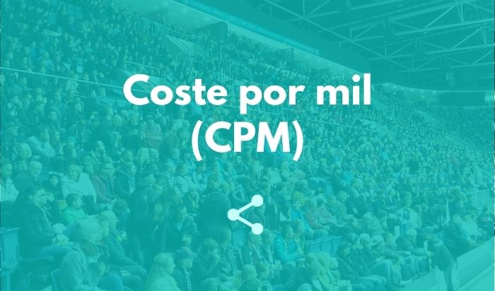 Coste por mil (CPM)