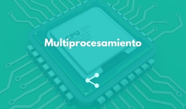 Multiprocesamiento